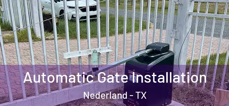 Automatic Gate Installation Nederland - TX