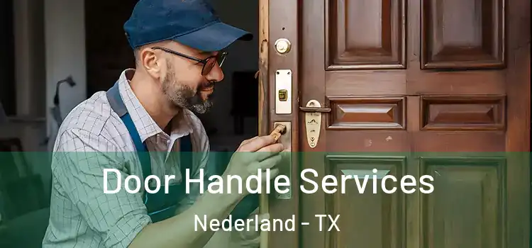 Door Handle Services Nederland - TX