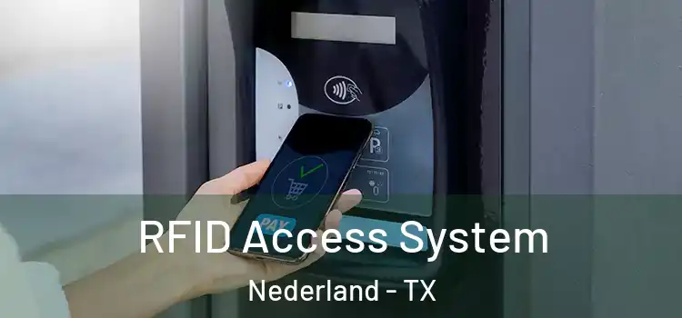  RFID Access System Nederland - TX