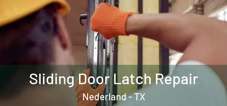  Sliding Door Latch Repair Nederland - TX