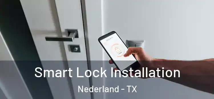  Smart Lock Installation Nederland - TX