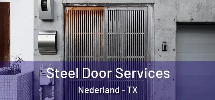  Steel Door Services Nederland - TX